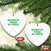 Earth Day Ceramic Ornament Respect Your Mother Environmental Recycling
