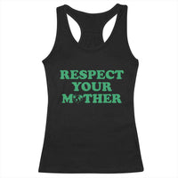 Earth Day Racerback Tank Top Respect Your Mother Environmental Recycling