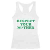 Earth Day Racerback Tank Top Respect Your Mother Environmental Recycling