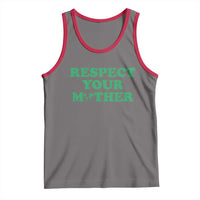 Earth Day Tank Top Respect Your Mother Environmental Recycling