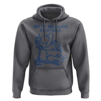 Funny Goose Psychologist Hoodie Off To Regulate Emotions Mental Health Counselor