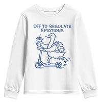 Funny Goose Psychologist Youth Sweatshirt Off To Regulate Emotions Mental Health Counselor