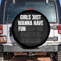 PHD Graduation Spare Tire Cover Girls Just Wanna Have Funding For Scientific Research