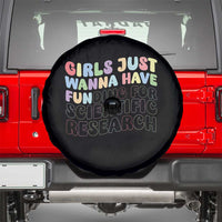 Girls Just Wanna Have Funding For Scientific Spare Tire Cover PHD Graduation