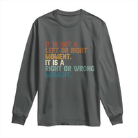 Retro Cory Booker Quotes Long Sleeve Shirt This is a Right or Wrong Moment Subtle FDT - Wonder Print Shop