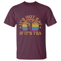 Funny It is Not Gay If It is TSA Security T Shirt - Wonder Print Shop