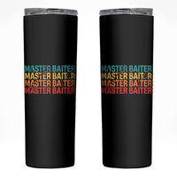 Master Baiter Skinny Tumbler Retro Bass Fishing Funny Fish Fisherman - Wonder Print Shop