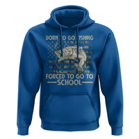 Born To Go Fishing Hoodie Forced School Fisherman Camouflage US Flag - Wonder Print Shop