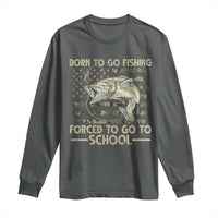 Born To Go Fishing Long Sleeve Shirt Forced School Fisherman Camouflage US Flag - Wonder Print Shop