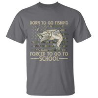 Born To Go Fishing T Shirt Forced School Fisherman Camouflage US Flag - Wonder Print Shop