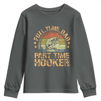 Funny Fishing Dad Youth Sweatshirt Part Time Hooker Bass Fish Dad Dirty Adult Joke - Wonder Print Shop