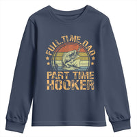 Funny Fishing Dad Youth Sweatshirt Part Time Hooker Bass Fish Dad Dirty Adult Joke - Wonder Print Shop