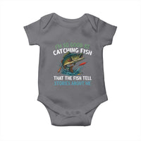 Funny Fishing Baby Onesie I'm So Good At Catching Fish That The Fish Tell Stories - Wonder Print Shop