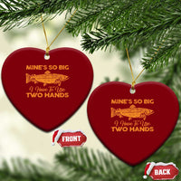 Funny Fishing Ceramic Ornament Mines So Big I Have To Use Two Hands Gag Gift - Wonder Print Shop