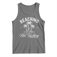 Retired Teacher Tank Top Beaching Not Teaching Retired Gifts For Teachers Retiring