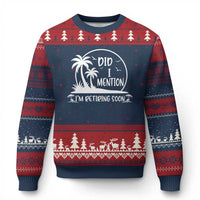 Funny Retirement Ugly Christmas Sweater Did I Mention Im Retiring Soon Happy Retiree