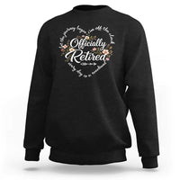 Officially Retired Sweatshirt Floral Teacher Retirement Coworker Gift Let The Journey Begin