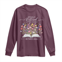Officially Retired Long Sleeve Shirt Floral Teacher Retirement Coworker Gift Let The Fun Begin