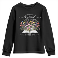 Officially Retired Youth Sweatshirt Floral Teacher Retirement Coworker Gift Let The Fun Begin