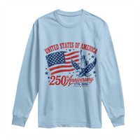 USA 250th Anniversary Long Sleeve Shirt Land Of The Free USA Patriotic 1776 2026 Statue Of Liberty Eagle Flag