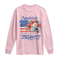 God 250th Anniversary USA Flag Floral Long Sleeve Shirt Patriotic Freedom 4th of July 250 Years America