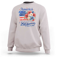 God 250th Anniversary USA Flag Floral Sweatshirt Patriotic Freedom 4th of July 250 Years America