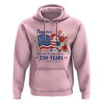 USA 250th Anniversary Flag Floral Graphic Hoodie 250 Years America Patriot 4th of July Patriotism Gift