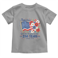 USA 250th Anniversary Flag Floral Graphic Toddler T Shirt 250 Years America Patriot 4th of July Patriotism Gift