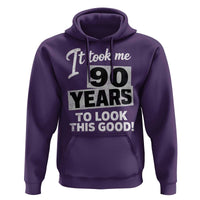 90th Birthday Hoodie It Took Me 90 Years To Look This Good