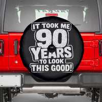 Funny 90th Birthday Spare Tire Cover It Took Me 90 Years To Look This Good Vintage Retro