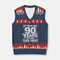 Funny 90th Birthday V-Neck Knit Sweater Vest It Took Me 90 Years To Look This Good Vintage Retro