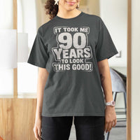Funny 90th Birthday T Shirt For Women It Took Me 90 Years To Look This Good Vintage Retro