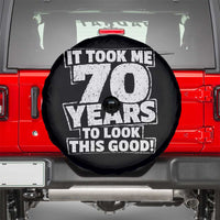 Funny 70th Birthday Spare Tire Cover It Took Me 70 Years To Look This Good Vintage Retro