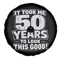 Funny 50th Birthday Spare Tire Cover It Took Me 50 Years To Look This Good Vintage Retro