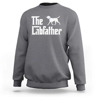 Funny Labrador Dad Sweatshirt The Lab Father Fathers Day Gifts For Dog Lovers Dad