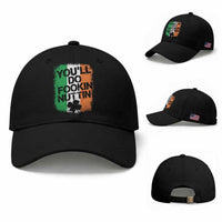 You Will Fookin Nuttin Irish Flag Pride Notorious Baseball Cap