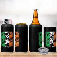 You Will Fookin Nuttin Irish Flag Pride Notorious 4 in 1 Can Cooler Tumbler