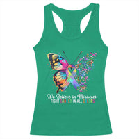 Fight Cancer In All Colors Racerback Tank Top We Believe In Miracles Cancer Awareness
