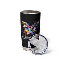 Fight Cancer In All Colors Tumbler Cup We Believe In Miracles Cancer Awareness