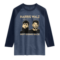 Harris Walz Raglan Shirt Retro We Are Not Going Back