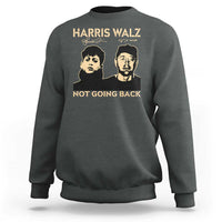 Harris Walz Sweatshirt Retro We Are Not Going Back