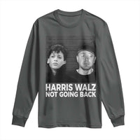 Harris Walz Long Sleeve Shirt Vintage We Are Not Going Back