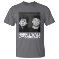 Harris Walz T Shirt Vintage We Are Not Going Back