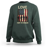 Love Our Veterans Sweatshirt US Veterans Day Proud Military Family US Flag - Wonder Print Shop