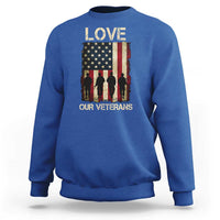 Love Our Veterans Sweatshirt US Veterans Day Proud Military Family US Flag - Wonder Print Shop