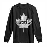 Elbows Up Canada Long Sleeve Shirt True North Strong and Free Maple Leaf Proud Canadian