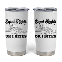 Feminist Cat Tumbler Cup Equal Rights or I Bites Human Rights - Wonder Print Shop