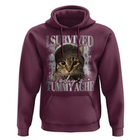 Tummy Ache Survivor Cat Meme Hoodie Funny Saying Cats Cat Bootleg - Wonder Print Shop