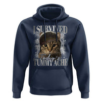 Tummy Ache Survivor Cat Meme Hoodie Funny Saying Cats Cat Bootleg - Wonder Print Shop
