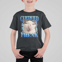 Certified Freak Funny Cat Meme T Shirt For Kid Internet Memes Gen Z - Wonder Print Shop